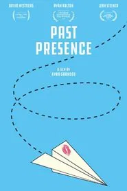 Past Presence movie poster