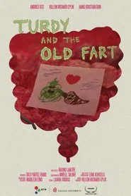 Turdy and the Old Fart movie poster