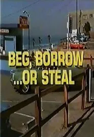 Poster do filme Beg, Borrow...or Steal