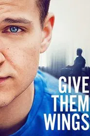 Give Them Wings movie poster