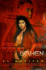 Dugo ng Birhen: El Kapitan movie poster