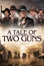 A Tale of Two Guns movie poster