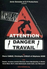Attention danger travail movie poster