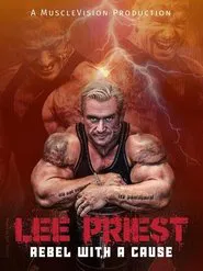 Lee Priest: Rebel With A Cause movie poster