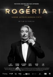 Rogéria, Senhor Astolfo Barroso Pinto movie poster