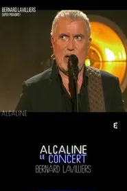 Bernard Lavilliers - Alcaline le Concert movie poster