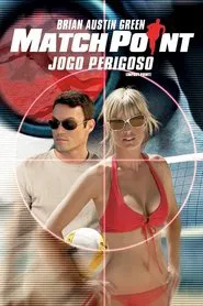 Poster do filme Match Point: Jogo Perigoso