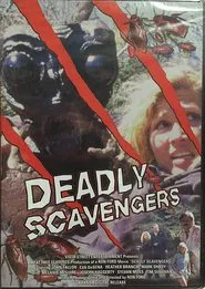 Deadly Scavengers movie poster