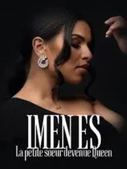 Imen ES - La petite soeur devenue Queen movie poster