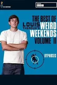 Poster do filme Louis Theroux's Weird Weekends - Self-Fulfillment