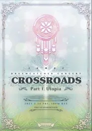 CROSSROADS: Part 1. Utopia movie poster
