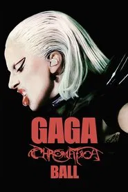Gaga Chromatica Ball movie poster
