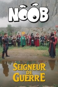 NOOB - Seigneur de guerre movie poster