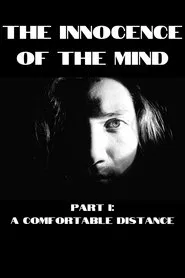 The Innocence of the Mind I: A Comfortable Distance movie poster