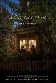 Wind, Talk to Me movie poster