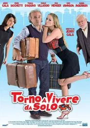 Torno a vivere da solo movie poster