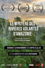 Le Mystère des rivières volantes d'Amazonie movie poster
