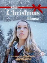 Our Christmas House movie poster