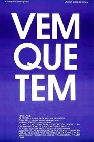 Vem que tem movie poster