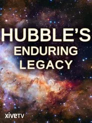 Hubble's Enduring Legacy movie poster
