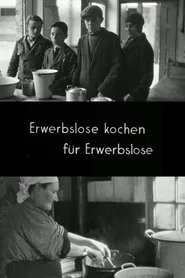 Unemployed Are Cooking for the Unemployed movie poster