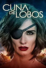 Cuna de lobos tv show poster