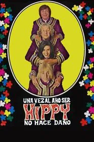 Una vez al año ser hippy no hace daño movie poster