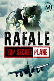 Le Rafale : Avion secret défense movie poster