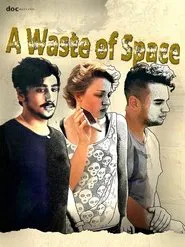 A Waste of Space movie poster