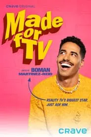 Made For TV with Boman Martinez-Reid tv show poster