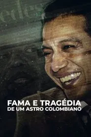 Poster do filme Fama e Tragédia de um Astro Colombiano