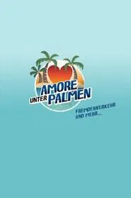 Amore unter Palmen - Fremdenverkehr und mehr tv show poster