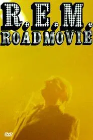 R.E.M.: Road Movie movie poster