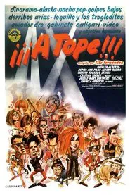 ¡¡¡A tope!!! movie poster