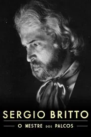 Sergio Britto – O Mestre dos Palcos movie poster