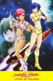 Poster do filme Dirty Pair: Affair on Nolandia