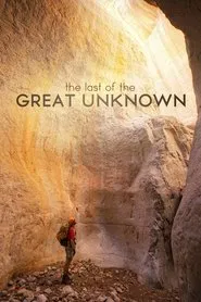 Last of the Great Unknown movie poster