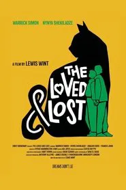 The Loved and Lost movie poster