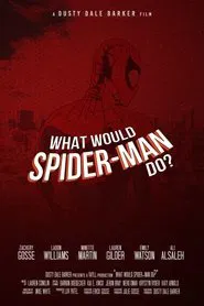 What Would Spider-Man Do? movie poster