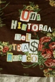 Poster do filme A History of Rococo Trash