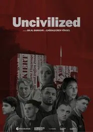Poster da série Uncivilized