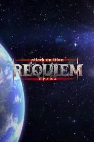 Poster do filme Attack on Titan: Requiem