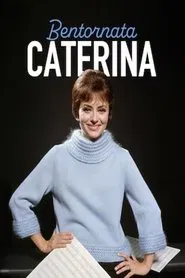 Bentornata Caterina tv show poster