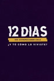 12 días que estremecieron Chile tv show poster