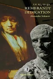 Rembrandt. Dedication LK 15:11-32 movie poster