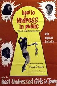 How to Undress in Public Without Undue Embarrassment movie poster
