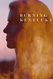 Poster do filme Burning Kentucky