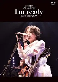 Poster do filme Sayaka Yamamoto: LIVE TOUR 2019 ~I'm ready~