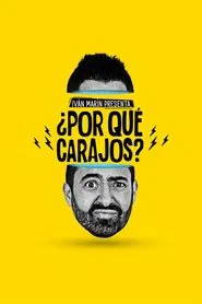 Iván Marín: Why The Hell? movie poster