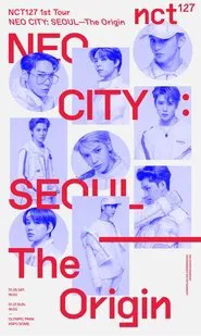 Poster do filme NCT 127 | 1st Tour | NEO CITY - The Origin